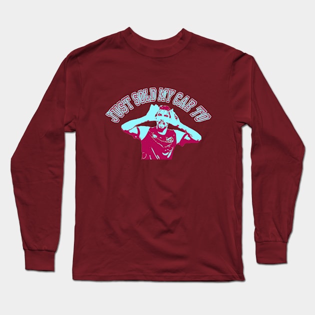 Football Chants - Lucas Paqueta - JUST SOLD MY CAR Long Sleeve T-Shirt by OG Ballers